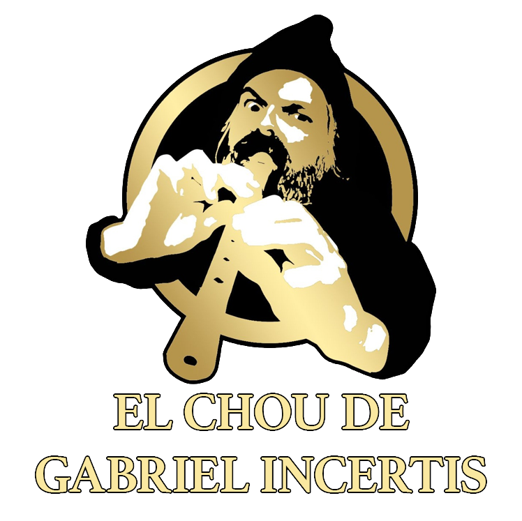 El Chou de Gabriel Incertis